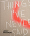 Jenny Brosinski (Things I've Never Said) (German Edition) by Paul Carey-Kent, Larissa Kikol, 9783969121504