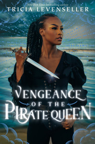 Vengeance of the Pirate Queen - 9781250864963 by Tricia Levenseller, 9781250864963