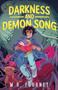 Darkness and Demon Song - 9781250876065 by M.R. Fournet, 9781250876065