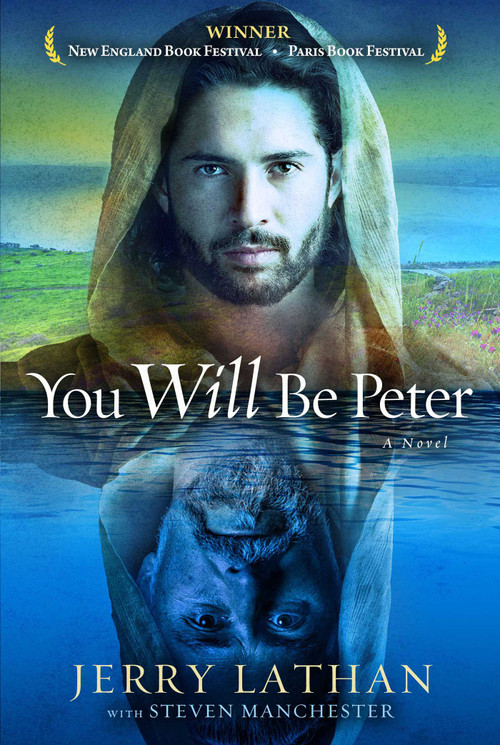 You Will Be Peter by Jerry Lathan, Steven Manchester, 9781637633472