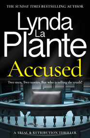Accused by Lynda La Plante, 9781785123702