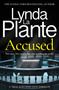 Accused by Lynda La Plante, 9781785123702