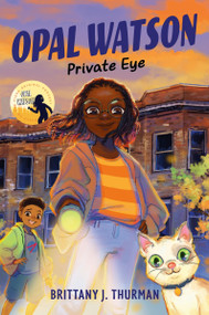 Opal Watson: Private Eye by Brittany J. Thurman, 9780063326491