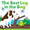 Best Log in the Bog by Marv Alinas, Kathleen Petelinsek, 9781622434886
