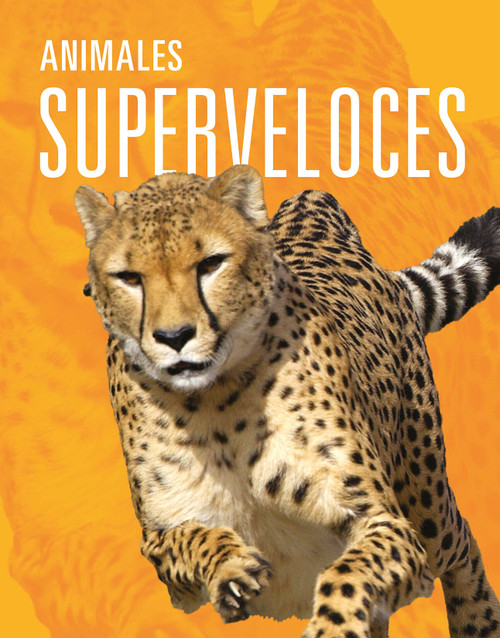 Animales superveloces (Spanish Edition) by Meg Greve, 9781644667590