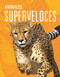 Animales superveloces (Spanish Edition) by Meg Greve, 9781644667590