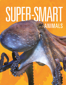 Super-Smart Animals by Joanne Mattern, 9781645824046