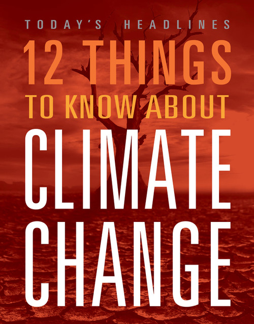 12 Things to Know about Climate Change by Vicki Hayes, 9781645824060