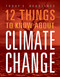 12 Things to Know about Climate Change by Vicki Hayes, 9781645824060