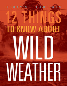 12 Things to Know about Wild Weather by Vicki Hayes, 9781645824138