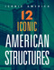 12 Iconic American Structures by Marne Ventura, 9781645824152