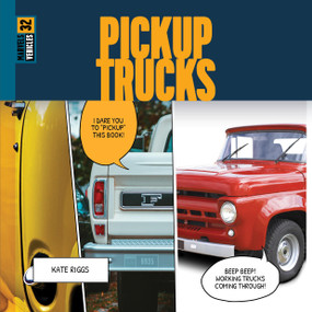 Pickup Trucks - 9781682775943 by Kate Riggs, 9781682775943