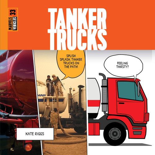 Tanker Trucks - 9781682775950 by Kate Riggs, 9781682775950