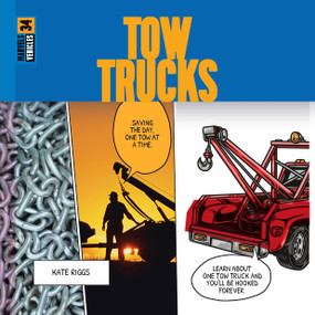 Tow Trucks - 9781682775967 by Kate Riggs, 9781682775967