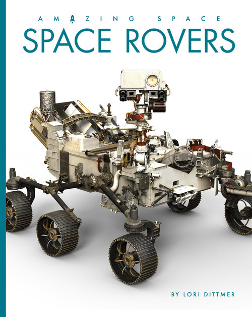 Space Rovers by Lori Dittmer, 9781682775998