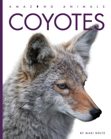 Coyotes - 9781682776070 by Mari Bolte, 9781682776070