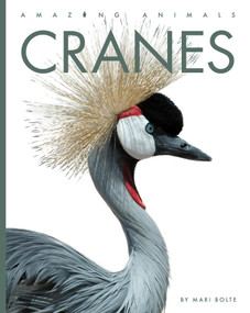 Cranes - 9781682776087 by Mari Bolte, 9781682776087