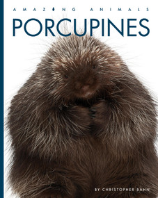 Porcupines - 9781682776117 by Christopher Bahn, 9781682776117