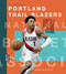 Portland Trail Blazers - 9781682776308 by Denny Bulcao, 9781682776308