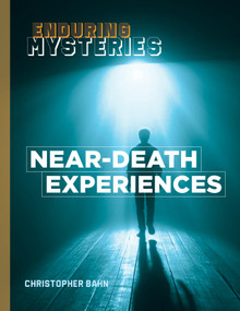Near-Death Experiences by Christopher Bahn, 9781682776544