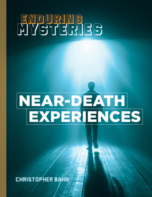 Near-Death Experiences by Christopher Bahn, 9781682776544