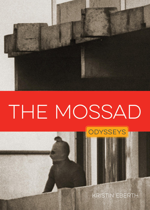 Mossad by Kristin Eberth, 9781682776575