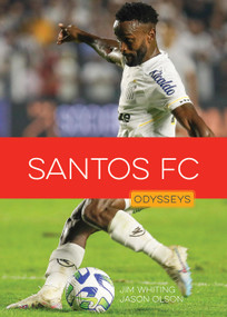 Santos FC by Jim Whiting, Jason Olson, 9781682776728