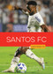 Santos FC by Jim Whiting, Jason Olson, 9781682776728