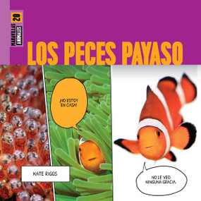 Los peces payaso (Spanish Edition) by Kate Riggs, 9781682777152