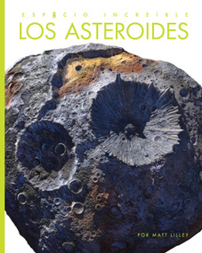 Los asteroides (Spanish Edition) by Matt Lilley, 9781682777305