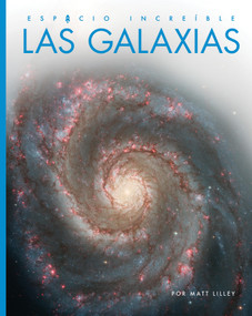 Las galaxias (Spanish Edition) by Matt Lilley, 9781682777312