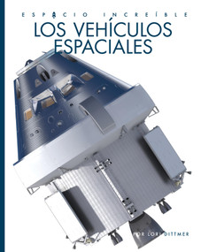 Los vehiculos espaciales (Spanish Edition) by Lori Dittmer, 9781682777343
