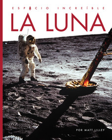 La Luna (Spanish Edition) by Matt Lilley, 9781682777367