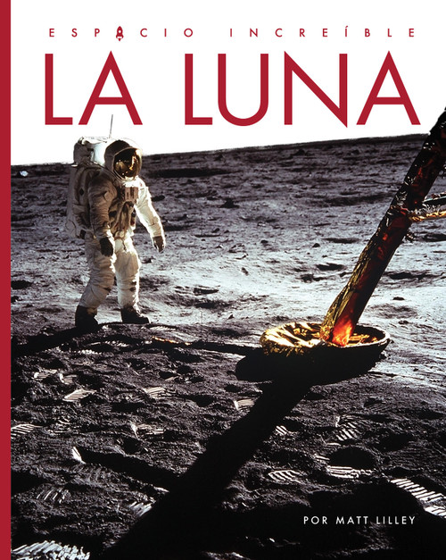 La Luna (Spanish Edition) by Matt Lilley, 9781682777367