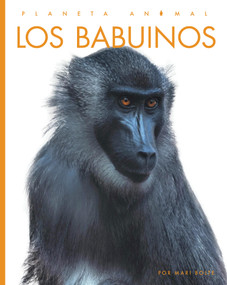 Los babuinos (Spanish Edition) by Mari Bolte, 9781682777398