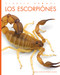Los escorpiones (Spanish Edition) by Christopher Bahn, 9781682777466