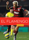 El Flamengo (Spanish Edition) by Jim Whiting, Jason Olson, 9781682778548