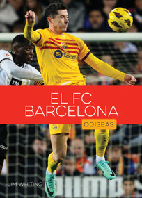 El FC Barcelona (Spanish Edition) by Jim Whiting, 9781682778555