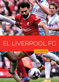 El Liverpool FC (Spanish Edition) by Jim Whiting, 9781682778579