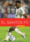 El Santos FC (Spanish Edition) by Jim Whiting, Jason Olson, 9781682778623