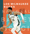 Los Milwaukee Bucks (Spanish Edition) by James Barry, 9781682778807