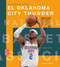 El Oklahoma City Thunder (Spanish Edition) by James Barry, 9781682778821