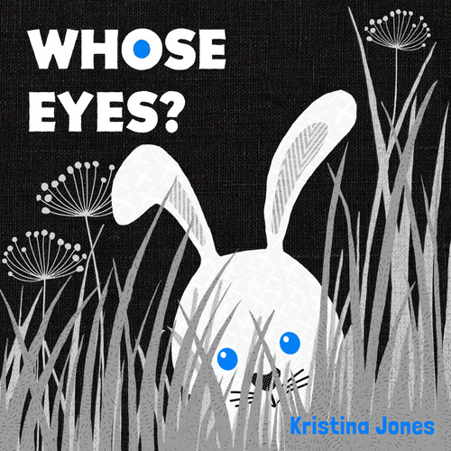 Whose Eyes? by Kristina Jones, Kristina Jones, 9798889880004