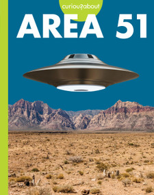 Curious about Area 51 by Gillia M. Olson, 9798892001496