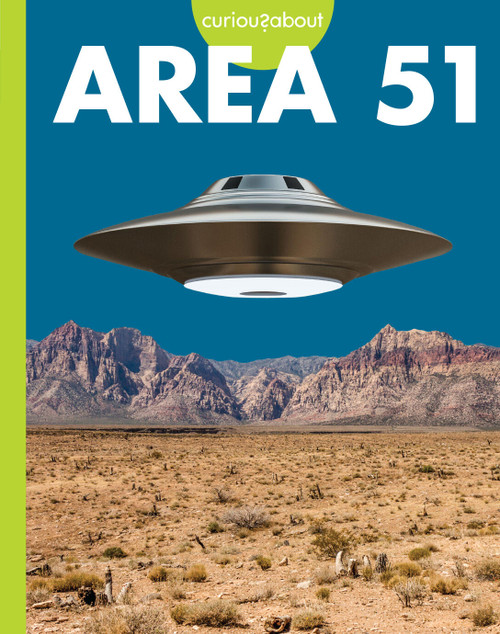 Curious about Area 51 by Gillia M. Olson, 9798892001496
