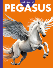 Curious about Pegasus by Gina Kammer, 9798892001571