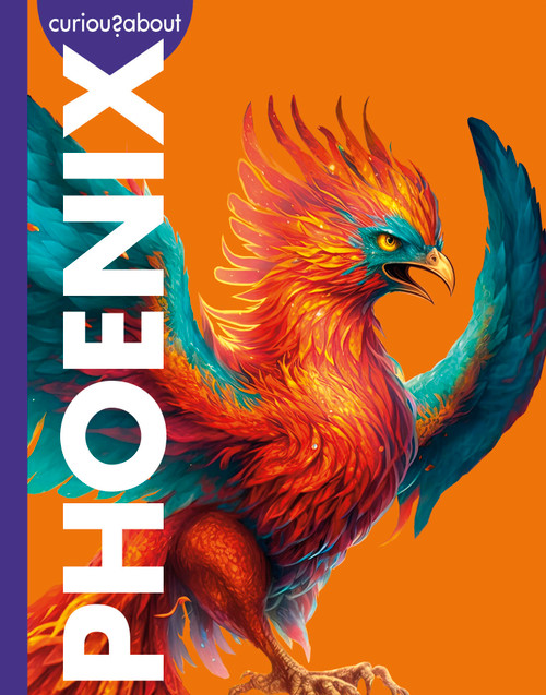 Curious about Phoenix by Gina Kammer, 9798892001588