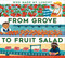 From Grove to Fruit Salad by Mari Schuh, Jeanine Murch, 9798892001687