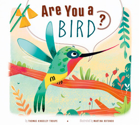 Are You a Bird? by Thomas Kingsley Troupe, Martina Rotondo, 9798892001724