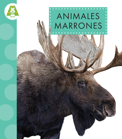 Animales marrones (Spanish Edition) by Anastasia Suen, 9798892002530